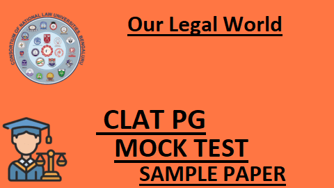 CLAT PG/ LLM Mock Test Sample Paper 2023